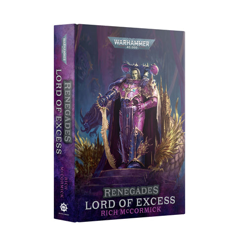 RENEGADES: LORD OF EXCESS (ROYAL HB) - Black Library - gw-bl3156