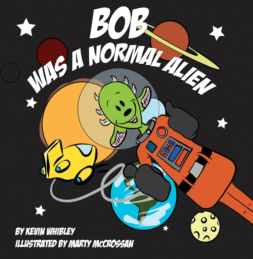 Bob Was A Normal Alien